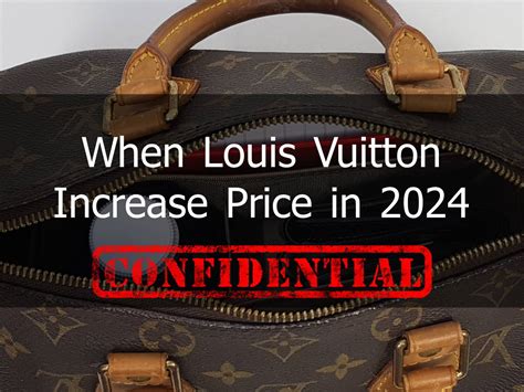 louis vuitton increase price 2023|louis vuitton price rise 2019.